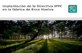 Implantación de la Directiva IPPC en la fábrica de Ence Huelva.