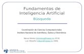 Fundamentos de Inteligencia Artificial Búsqueda Coordinación de Ciencias Computacionales Instituto Nacional de Astrofísica, Óptica y Electrónica Manuel.