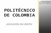 POLITÉCNICO DE COLOMBIA ¡EDUCACIÓN SIN LÍMITES!. DIPLOMADO EN NORMAS INTERNACIONALES DE INFORMACIÓN FINANCIERA BLADIMIR CASTAÑO MURIEL.