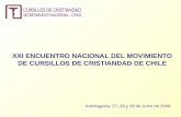 XXI ENCUENTRO NACIONAL DEL MOVIMIENTO DE CURSILLOS DE CRISTIANDAD DE CHILE Antofagasta, 27, 28 y 29 de Junio de 2009.