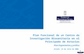 Página 1 de 53 Consej. Salud y Serv. Sanitarios – Plan organizativo y jurídico Oviedo, 24 de Julio de 2006 Plan Funcional de un Centro de Investigación.