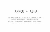 APPCU - ASHA REFORMULACION DEL SERVICIO EN FUNCION DE LAS NUEVAS NECESIDADES Y DECRETO 125/14. GESTION, INSPECCION, AUDITORIA – SEGUIMIENTO.