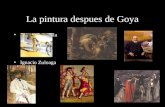 La pintura despues de Goya Jocaquin Sorolla Ignacio Zuloaga.