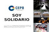 SOY SOLIDARIO Una campaña de la Confederación de Empresarios Privados de Bolivia en beneficio de las familias damnificadas por el mega deslizamiento de.