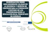 Financian: Solicita:Colaboran: Asturias.  Presentación del estudio  Introducción a la calidad en la docencia  Análisis DAFO de la calidad en la educación.