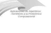 Aplicaciones de Algoritmos Genéticos a la Proteómica Computacional.