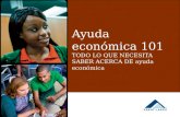 Ayuda económica 101 TODO LO QUE NECESITA SABER ACERCA DE ayuda económica.