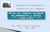 Postgrado de Radiología y Diagnóstico por Imágenes Dra. Reyna Carolina Uzcátegui. R1 Mayo 2009.