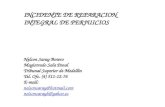 INCIDENTE DE REPARACION INTEGRAL DE PERJUICIOS Nelson Saray Botero Magistrado Sala Penal Tribunal Superior de Medellín Tel. Ofc. (4) 511-12-76 E-mail: