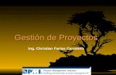 Gestión de Proyectos Ing. Christian Farías Carretero.