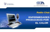 Radio-Ch@t Red educativa para el desarrollo social sostenible Radio Chat ENFERMEDADES PRODUCIDAS POR EL CALOR.