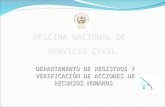 OFICINA NACIONAL DE SERVICIO CIVIL DEPARTAMENTO DE REGISTROS Y VERIFICACIÓN DE ACCIONES DE RECURSOS HUMANOS.