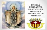 UNIDAD EDUCATIVA PARTICULAR NUESTRA MADRE DE LA MERCED.