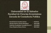 Universidad de El Salvador Facultad de Ciencias Económicas Escuela de Contaduría Publica Ronald Kevin Fuentes Santos - FS10010 Wendy Patricia Durán Rodríguez.