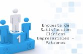 Encuesta de Satisfacción Clínicas Empresariales - Patronos.