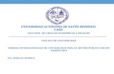 UNIVERSIDAD AUTONÓMA DE SANTO DOMINGO UASD FACULTAD DE CIENCIAS ECONÓMICAS Y SOCIALES ESCUELA DE CONTABILIDAD NORMAS INTERNACIONALES DE CONTABILIDAD PARA.