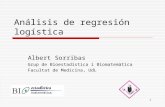 1 Análisis de regresión logística Albert Sorribas Grup de Bioestadística i Biomatemàtica Facultat de Medicina, UdL.