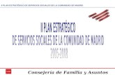 Consejería de Familia y Asuntos Sociales II PLAN ESTRATÉGICO DE SERVICIOS SOCIALES DE LA COMUNIDAD DE MADRID.