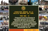 Propuesta para incrementar la capacidad operativa de la Policía Nacional del Perú, que permita optimizar las acciones de Seguridad Ciudadana a través de.