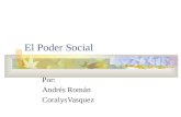 El Poder Social Por: Andrés Román CoralysVasquez.