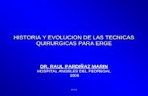 RPM HISTORIA Y EVOLUCION DE LAS TECNICAS QUIRURGICAS PARA ERGE DR. RAUL PARDIÑAZ MARIN HOSPITAL ANGELES DEL PEDREGAL 2006.