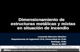 Dimensionamiento de estructuras metálicas y mixtas en situación de incendio Leonardo Massone Sánchez Departamento de Ingeniería Civil, Universidad de Chile.