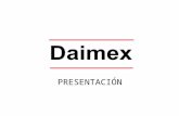 PRESENTACIÓN. El grupo Daimex fué constituido em 1995 actuando basicamente en el Norte y Noreste brasileño. En 1999 emprezamos una relación de representación.