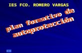 Plan formativo de autoprotección IES FCO. ROMERO VARGAS plan formativo de autoprotección.
