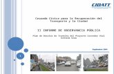 Cruzada Cívica para la Recuperación del Transporte y la Ciudad II INFORME DE OBSERVANCIA PÚBLICA Plan de Desvíos de Transito del Proyecto Corredor Vial.