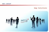 NRS-GROUP Wap Solutions. ¿Quién somos? NRS-GROUP es una empresa pionera en el sector de la tecnología móvil. NRS-GROUP ofrece la posibilidad de interactuar.