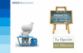 Tema del día: PRODUCTO Tu Opción en México. Descripción del producto… Es un crédito hipotecario a través del cual los mexicanos que viven y trabajan en.