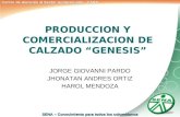 SENA – Conocimiento para todos los colombianos Centro de Atención al Sector Agropecuario - CASA PRODUCCION Y COMERCIALIZACION DE CALZADO GENESIS JORGE.