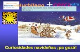 Hurbilago + cerca Descanso navideño para reflexionar menos y disfrutar + extra Curiosidades navideñas ¡pa gozá!