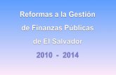 GESTIÓN DE LAS FINANZAS PÚBLICAS PEFA- EL SALVADOR 2006-2008 La evaluación presenta un cuadro integrado y estratégico del desempeño de la gestión de.