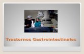 Trastornos Gastrointestinales. Gastritis Inflamación aguda o crónica de la mucosa del estómago. En la gastritis aguda se producen erosiones de las células.