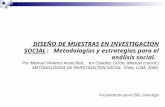 DISEÑO DE MUESTRAS EN INVESTIGACION SOCIAL: Metodologías y estrategias para el análisis social. Por Manuel Vivanco Arancibia, en Canales Cerón, Manuel.