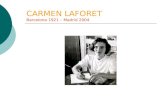 CARMEN LAFORET Barcelona 1921 – Madrid 2004. Situación de la novela en España Antes de la Guerra Civil tuvo escaso desarrollo en España. Ortega y Gasset,