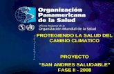 . PROTEGIENDO LA SALUD DEL CAMBIO CLIMATICO PROYECTO SAN ANDRES SALUDABLE FASE II - 2008.