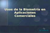 Usos de la Biometría en Aplicaciones Comerciales.