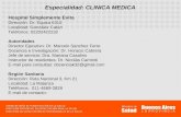 Especialidad: CLINICA MEDICA Hospital Simplemente Evita Dirección: Dr. Equiza 6310 Localidad: González Catán Teléfonos: 02202422232 Autoridades Director.