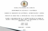 ESCUELA POLITÉCNICA DEL EJÉRCITO DEPARTAMENTO DE ELÉCTRICA Y ELECTRÓNICA CARRERA DE INGENIERÍA EN ELECTRÓNICA, AUTOMATIZACIÓN Y CONTROL PROYECTO DE GRADO.