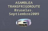 ASAMBLEA TRANSFRIGOROUTE Bruselas. Septiembre2009.