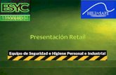 Presentación Retail Equipo de Seguridad e Higiene Personal e Industrial.