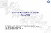 Boletín Estadístico Anual Año 2010 Asociación Argentina de Editores de Revistas Av. Paseo Colón 275 Piso 11 (C1063ACC) Buenos Aires Tel. 4345-0062/0182/0422.