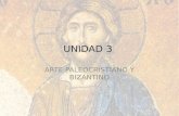 Unidad 3. Arte paleocristiano y bizantino
