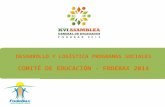 DESARROLLO Y LOGÍSTICA PROGRAMAS SOCIALES COMITÉ DE EDUCACIÓN - FODEBAX 2014.