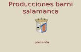 Producciones barni salamancapresenta Salamanca es una ciudad española, capital de la provincia homónima, en la comunidad autónoma de Castilla y León.