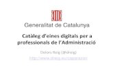 Catàleg d'eines digitals per a professionals de l'Administració. Dolors Reig