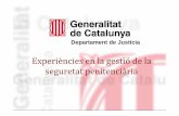 Experiències en la gestió de la seguretat penitenciària (Catalunya)