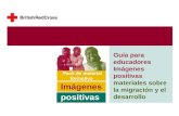 Guía para educadores Imágenes positivas materiales sobre la migración y el desarrollo Pack de material formativo Imágenes positivas Positive Images Toolkit.